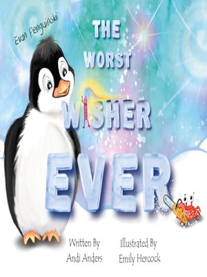 cover image of Evan Penguinski the Worst Wisher Ever